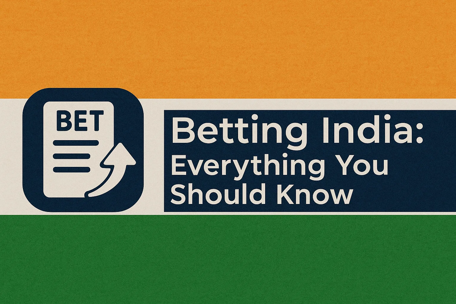 Betting India: Everything You Should Know